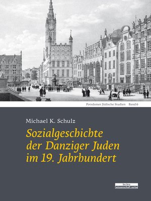 cover image of Sozialgeschichte der Danziger Juden  im 19. Jahrhundert